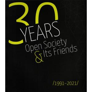 Thirty Years Open Society and its Friends