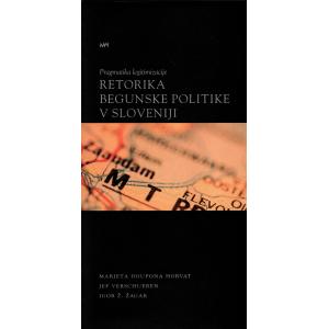 Retorika begunske politike v Sloveniji